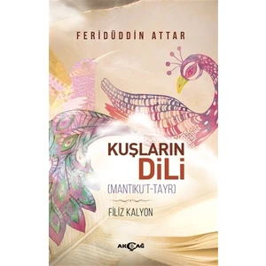 Akçağ Yayınları Kuşların Dili (Mantıku't-Tayr)