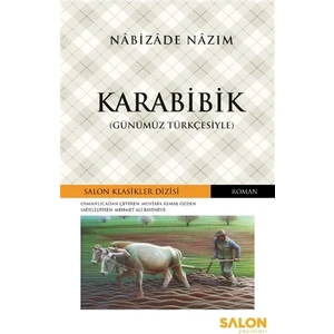 Karabibik (Günümüz Türkçesiyle)