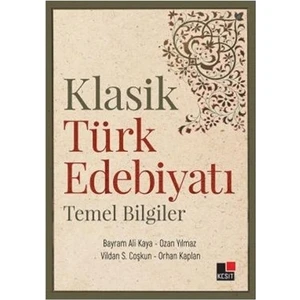 Klasik Türk Edebiyatı Temel Bilgiler