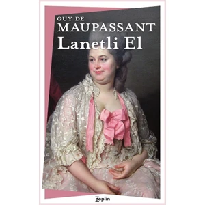 Lanetli El - Guy De Maupassant