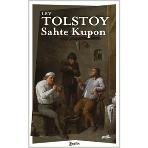 Sahte Kupon - Lev Tolstoy