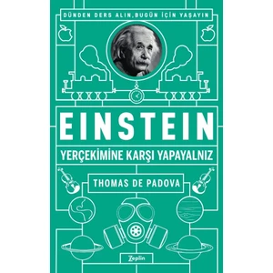 Einstein: Yerçekimine Karşı Yapayalnız - Thomas De Padova