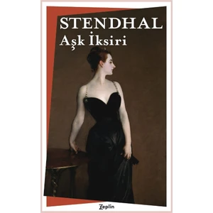 Aşk İksiri -  Stendhal