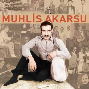 Muhlis Akarsu Plak – Kendi Sazından ve Sözünden