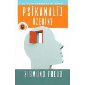 Psikanaliz Üzerine - Sigmund Freud
