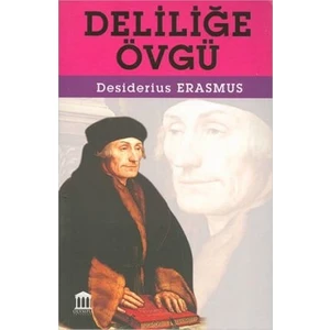 Deliliğe Övgü - Erasmus