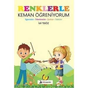 Renklerle Keman Öğreniyorum - Idil Teköz