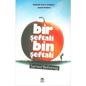 Bir Şeftali Bin Şeftali -  Samed Behrengi