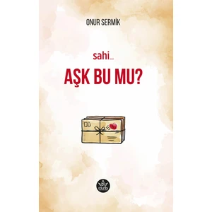 Aşk Bu Mu? - E. Mete Öztürk