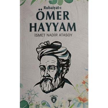Dorlion Yayınları Rubaiyat-ı Ömer Hayyam İsmet Nadir Atasoy Kitabı