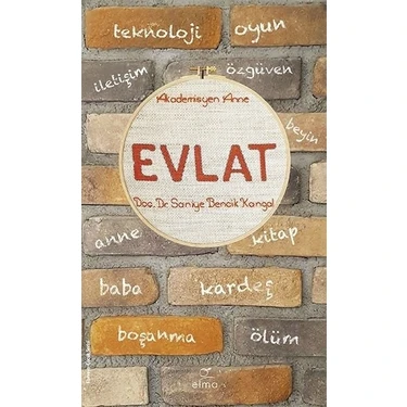 Evlat - Saniye Bencik