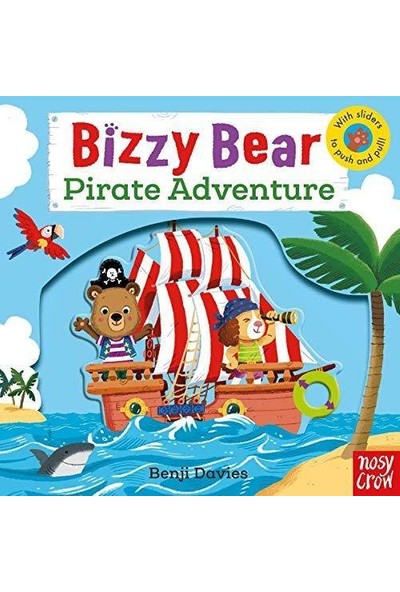 Bizzy Bear: Pirate Adventure - Benji Davies