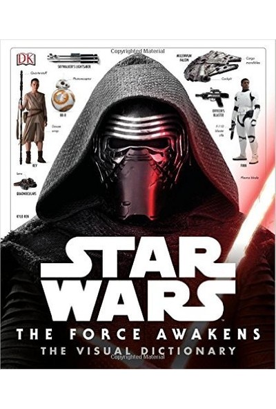 Star Wars: The Force Awakens Visual Dictionary - Pablo Hidalgo
