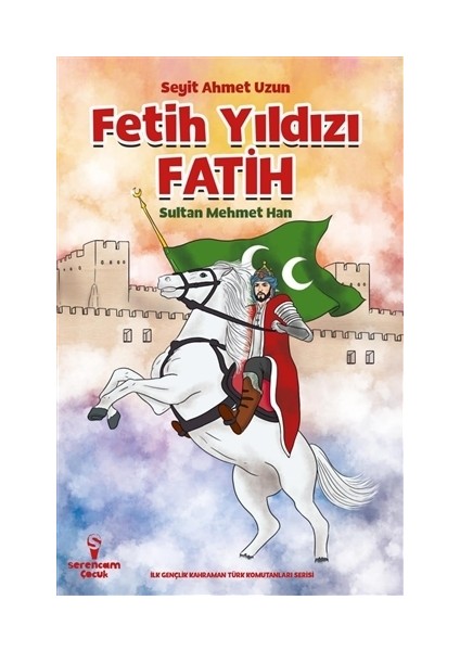 Fetih Yıldızı Fatih Sultan Mehmet Han