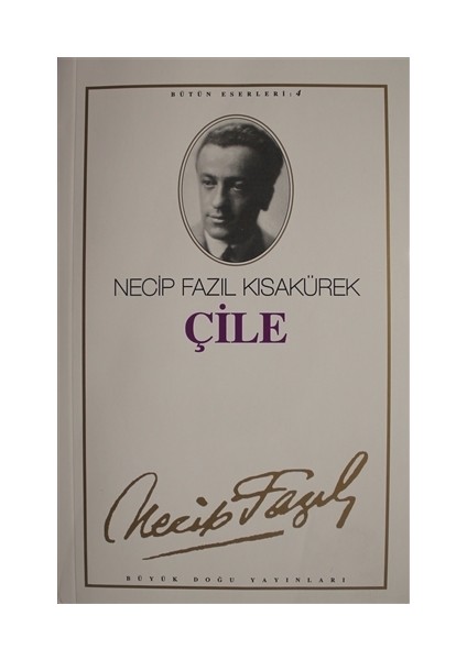 Çile - Necip Fazıl Kısakürek