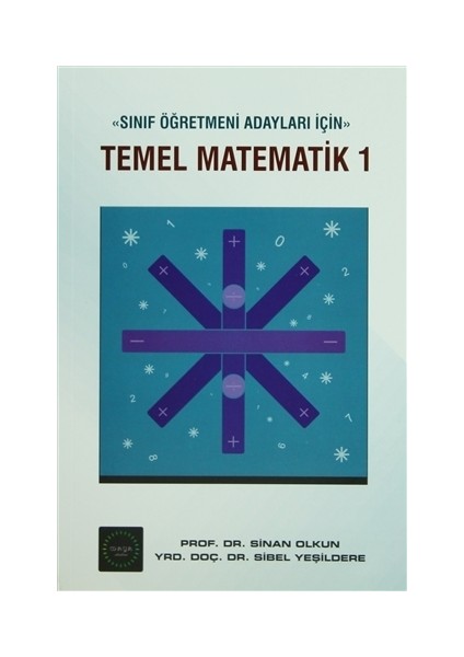 Temel Matematik 1 (sınıf Öğretmeni Adayları İçin)