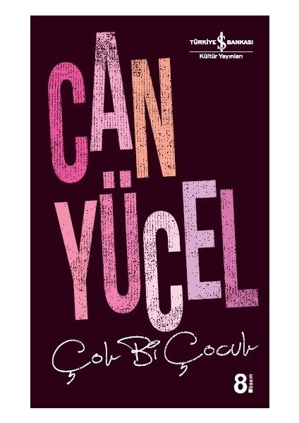 Çok Bi Çocuk - Can Yücel