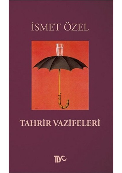 Tahrir Vazifeleri - İsmet Özel