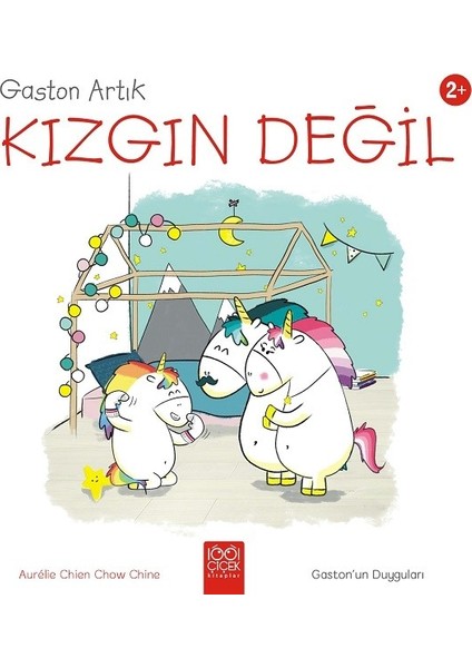 Gaston Artık Kızgın Değil - Aurélie Chien Chow Chine