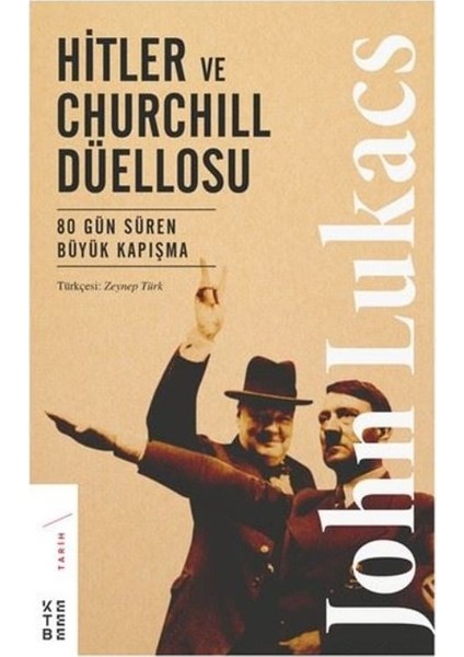 Hitler Ve Churchill Düellosu - John Lukacs