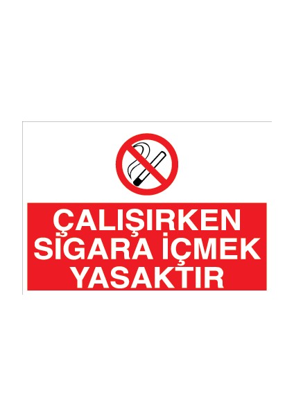 Çalışırken Sigara Içmek Yasaktır Sticker - Folyo