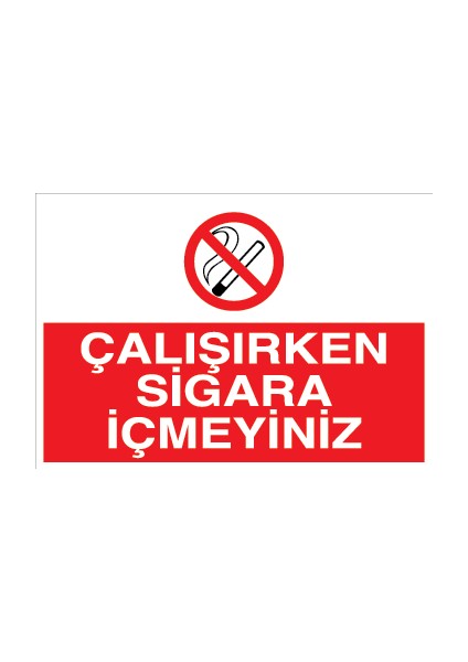 Çalışırken Sigara Içmeyiniz Sticker - Folyo