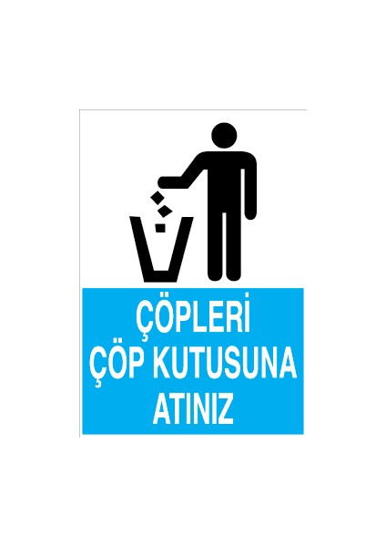 Çöpleri Çöp Kutusuna Atınız Sticker - Folyo