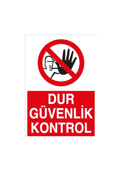 Dur Güvenlik Kontrol Pvc - Leksan