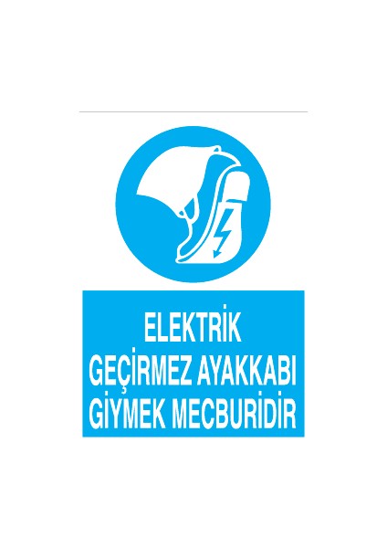 Elektrik Geçirmez Ayakkabı Giymek Mecburidir Sticker - Folyo