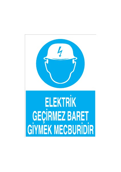Elektrik Geçirmez Baret Giymek Mecburidir Dekota