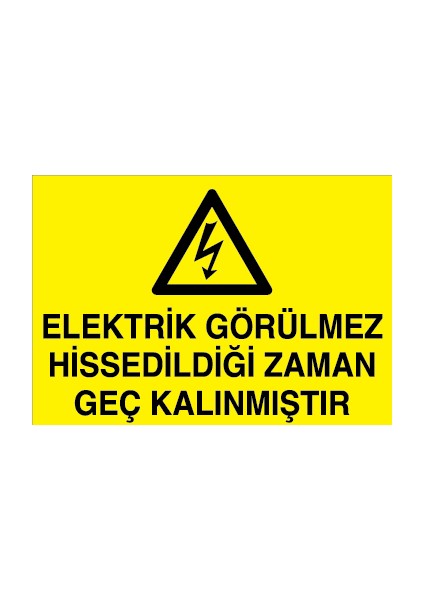 Elektrik Görülmez Hissedildiği Zaman Geç Kalınmıştır Pvc - Leksan