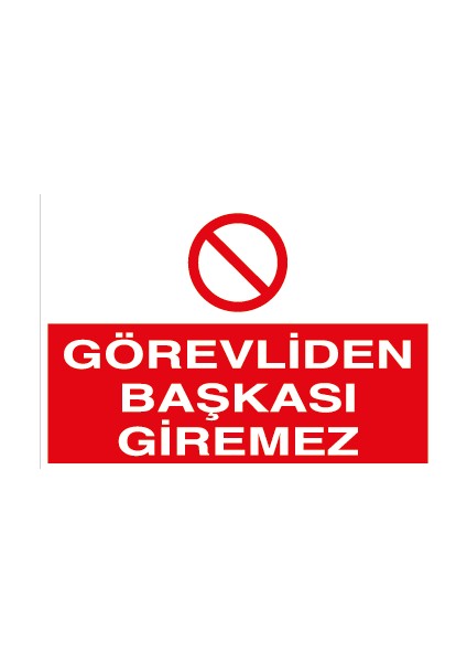 Görevliden Başkası Giremez Dekota
