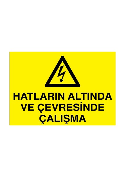 Hatların Altında ve Çevresinde Çalışma Pvc - Leksan