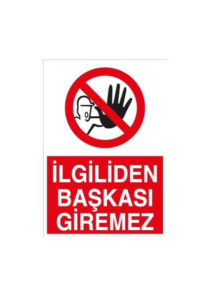 Ilgiliden Başkası Giremez Sticker - Folyo
