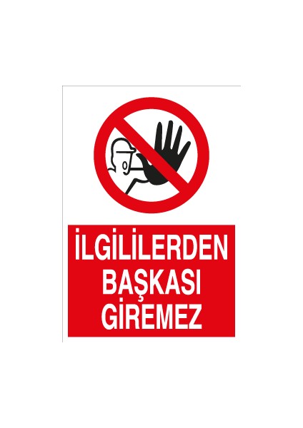 Ilgililerden Başkası Giremez Pvc - Leksan
