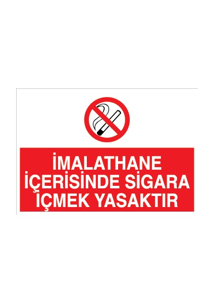 Imalathane Içerisinde Sigara Içmek Yasaktır Sticker - Folyo