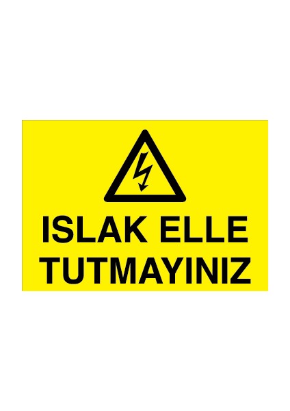 Islak Elle Tutmayınız Pvc - Leksan