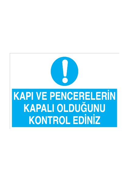 Kapı ve Pencerelerin Kapalı Olduğunu Kontrol Ediniz Pvc - Leksan