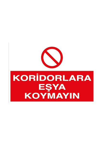 Koridorlara Eşya Koymayın Dekota