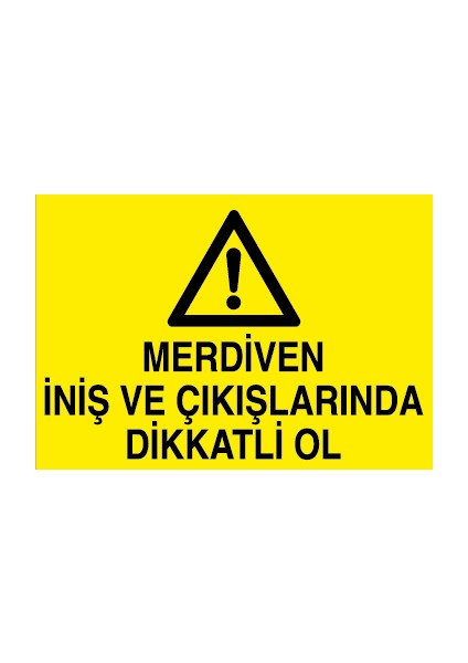 Merdiven Iniş ve Çıkışlarında Dikkatli Ol Sticker - Folyo