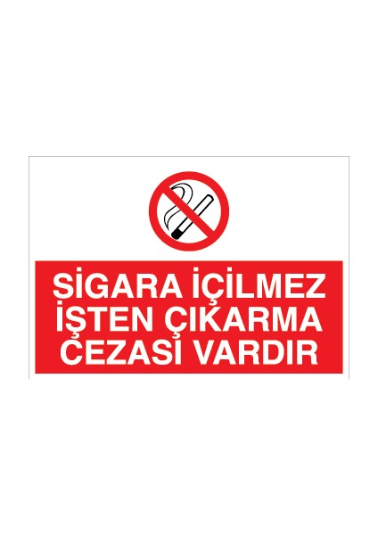Sigara Içilmez Işten Çıkarma Cezası Vardır Sticker - Folyo