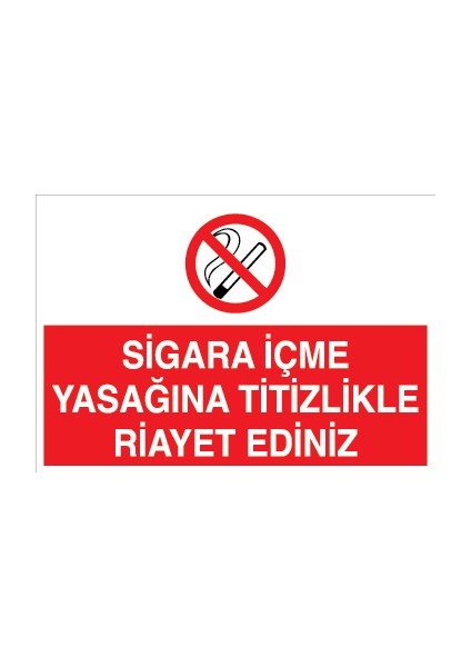 Sigara Içme Yasağına Titizlikle Riayet Ediniz Sticker - Folyo