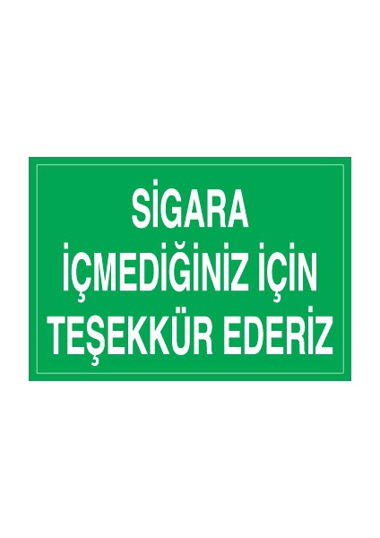 Sigara Içmediğiniz Için Teşekkür Ederiz Alüminyum