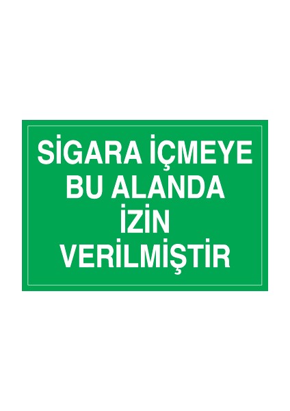 Sigara Içmeye Bu Alanda Izin Verilmiştir Dekota