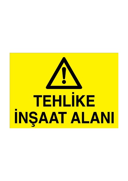 Tehlike Inşaat Alanı Alüminyum