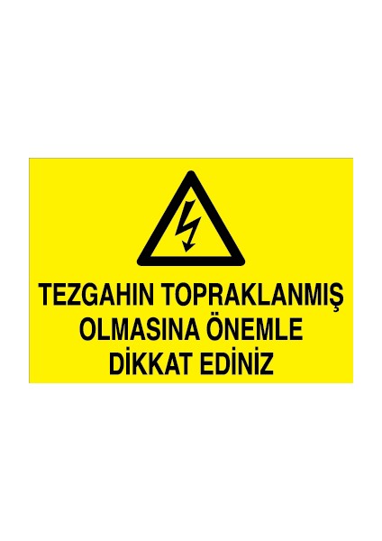 Tezgahın Topraklanmış Olmasına Önemle Dikkat Ediniz Sticker - Folyo
