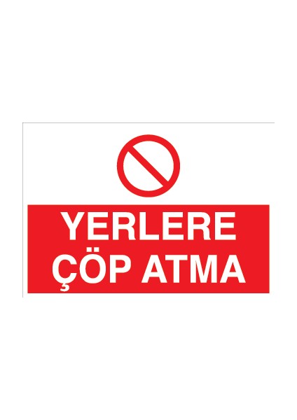Yerlere Çöp Atma Sticker - Folyo