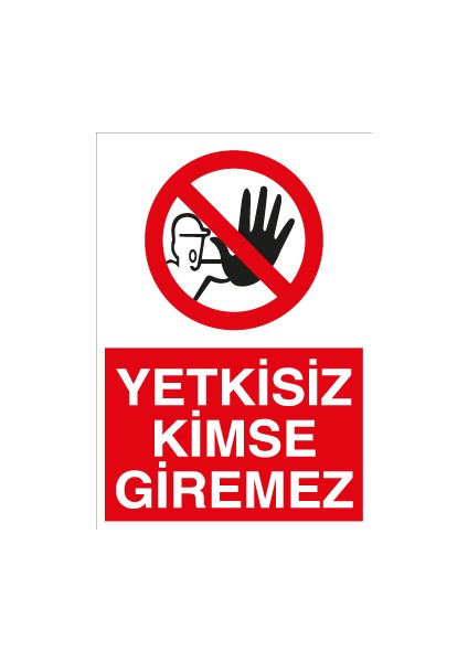 Yetkisiz Kimse Giremez Dekota