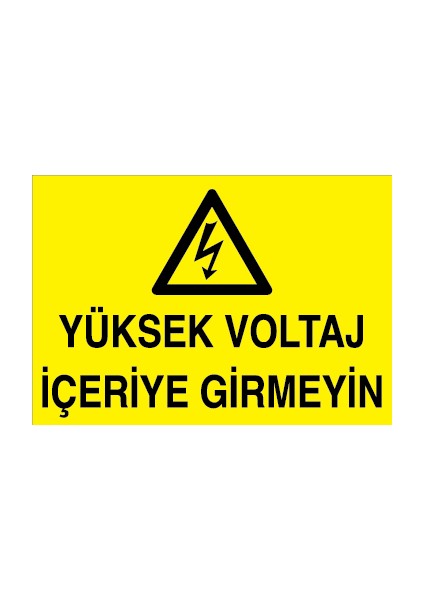 Yüksek Voltaj Içeriye Girmeyin Pvc - Leksan