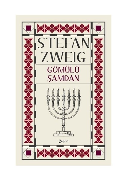 Gömülü Şamdan - Stefan Zweig